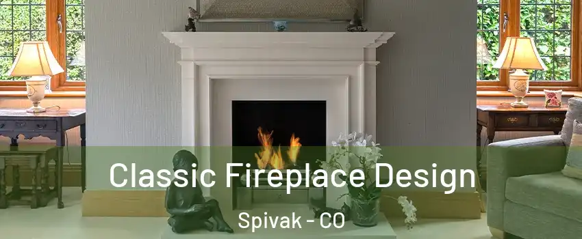 Classic Fireplace Design Spivak - CO