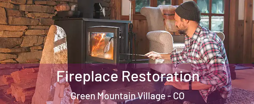 Fireplace Restoration Green Mountain Village - CO