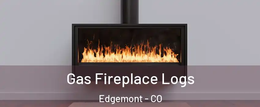 Gas Fireplace Logs Edgemont - CO