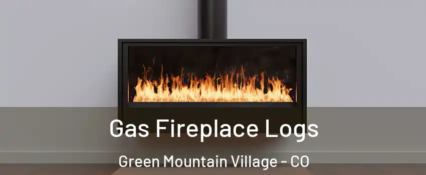 Gas Fireplace Logs Green Mountain Village - CO