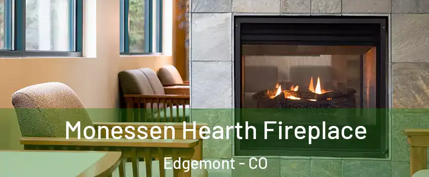 Monessen Hearth Fireplace Edgemont - CO