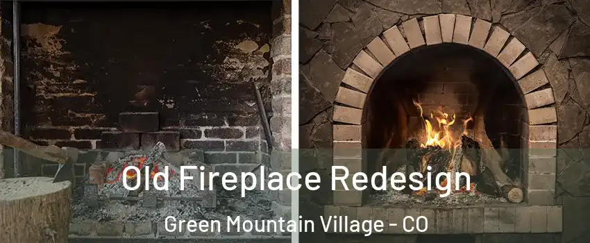Old Fireplace Redesign Green Mountain Village - CO